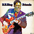 Friends, B. B. King