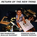 Return of the new thing, Dan Warburton