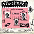 New Orleans in Paris, Sidney Bechet
