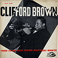 Clifford Brown sextet, Clifford Brown