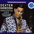Homecoming : Live at the Village Vanuard, Dexter Gordon