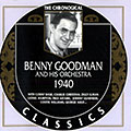 Benny Goodman and his orchestra 1940, Benny Goodman