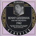 Benny Goodman and his orchestra 1942, Benny Goodman