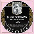 Benny Goodman and his orchestra 1945, Benny Goodman