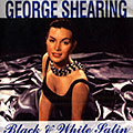 Black & white satin, George Shearing