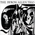 The Byron Allen trio, Byron Allen