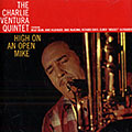 High on a open mike, Charlie Ventura