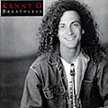 Breathless, Kenny G