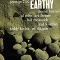 Earthy, Kenny Burrell , Al Cohn , Art Farmer , Teddy Kotick , Hal Mc Kusick , Ed Thigpen , Mal Waldron