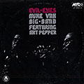 Evil Eyes, Art Pepper , Mike Vax