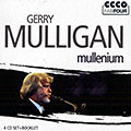 Millennium, Gerry Mulligan