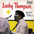 Lucky Thompson featuring Oscar Pettiford, Lucky Thompson
