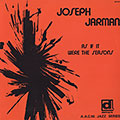 As if it were the seasons, Joseph Jarman