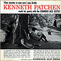 Kenneth Patchen with the Chamber Jazz sextet, Kenneth Patchen
