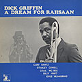 A dream for Rashaan, Dick Griffin