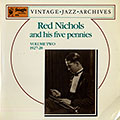 Red Nichols and his Five Pennies 1927- 1928 vol.2, Red Nichols