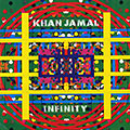 Infinity, Khan Jamal