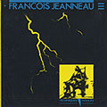 Techniques douces, Fran�ois Jeanneau