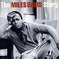 The MILES DAVIS Story, Miles Davis
