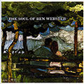 The soul of Ben Webster, Harry 'sweets' Edison , Johnny Hodges , Ben Webster