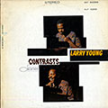 Contrasts, Larry Young