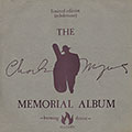 The Charlie Mingus Memorial Album, Charles Mingus