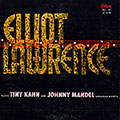 Plays Tiny Kahn and Johnny Mandel, Elliot Lawrence