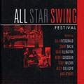 All star swing festival, Count Basie , Duke Ellington , Ella Fitzgerald , Dizzy Gillespie , Benny Goodman , Teddy Wilson