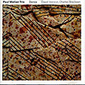 Dance/ Paul Motian trio, Paul Motian