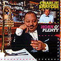 Horn o' plenty, Charlie Shavers