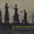 The Prestige Jazz Quartet, Teddy Charles , Addison Farmer , Jerry Segal , Mal Waldron
