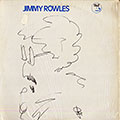 The special magic of Jimmy Rowles, Jimmy Rowles