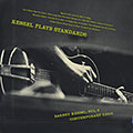 Kessel plays standards, Barney Kessel