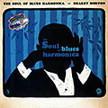 The soul of blues harmonica, Shakey Horton