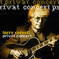 Privat concert, Larry Coryell