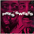 Pres and Sweets, Harry 'sweets' Edison , Lester Young
