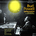 Summer sessions, Bud Powell