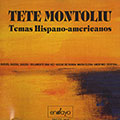 Temas Hispano-americanos, Tete Montoliu