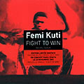 Fight to win, Femi Kuti