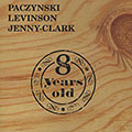 8 years old, Jean-franois Jenny-clark , Jean Christophe Levinson , Georges Paczynski