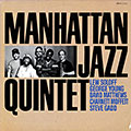 Manhattan Jazz Quintet,  Manhattan Jazz Quintet