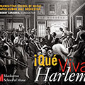 Que viva Harlem,   Afro-cuban Jazz Orchestra ,   Manhattan School Of Music , Bobby Sanabria
