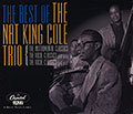 The best of the Nat King Cole trio, Nat King Cole