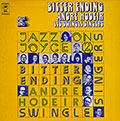 Bitter ending, Andr Hodeir ,  Les Swingle Singers