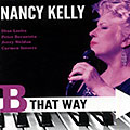 B that way, Nancy Kelly