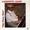 Big piano man, Lafayette Leake