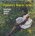 Barefoot sunday blues, Ramsey Lewis