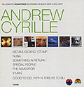 The Complete remastered recording on Black Saint & Soul Note, Andrew Cyrille