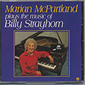 Plays The Music Of Billy Strayhorn, Marian McPartland