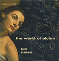 THE WORLD OF ALCINA, Bill Russo